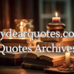 MyDearQuotes.com Quotes Archives: A Treasure Trove of Wisdom and Inspiration